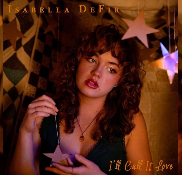 I'll Call It Love - イザベラ・ディフィル（Isabella Defir）