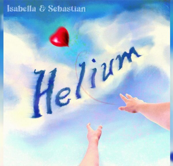 Helium (Remastered) - イザベラ&セバスチャン（Isabella&Sebastian）