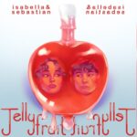 Jellyfruit - イザベラ&セバスチャン(Isabella&Sebastian)