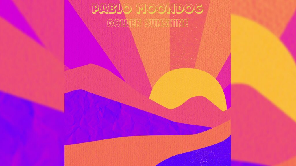 Golden Sunshine (EP) - パブロ・ムーンドッグ（Pablo Moondog）