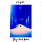 They Don't Know - P.S.ゴット(P.S. Gott)
