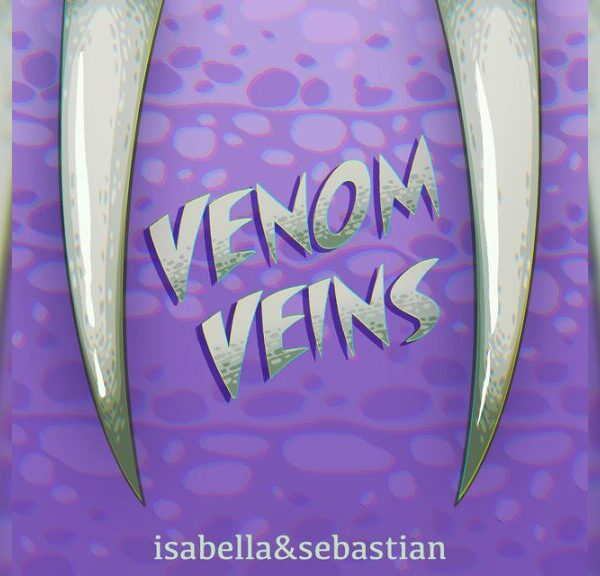 Venom Veins - イザベラ&セバスチャン（Isabella&Sebastian）