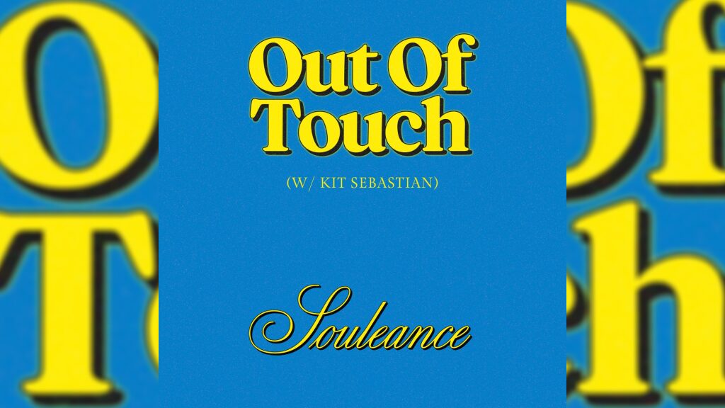 Out of Touch – キット・セバスチャン（Kit Sebastian）