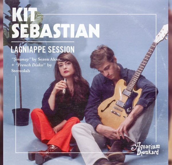 Şinanay / French Disko (Lagniappe Session) – キット・セバスチャン（Kit Sebastian）